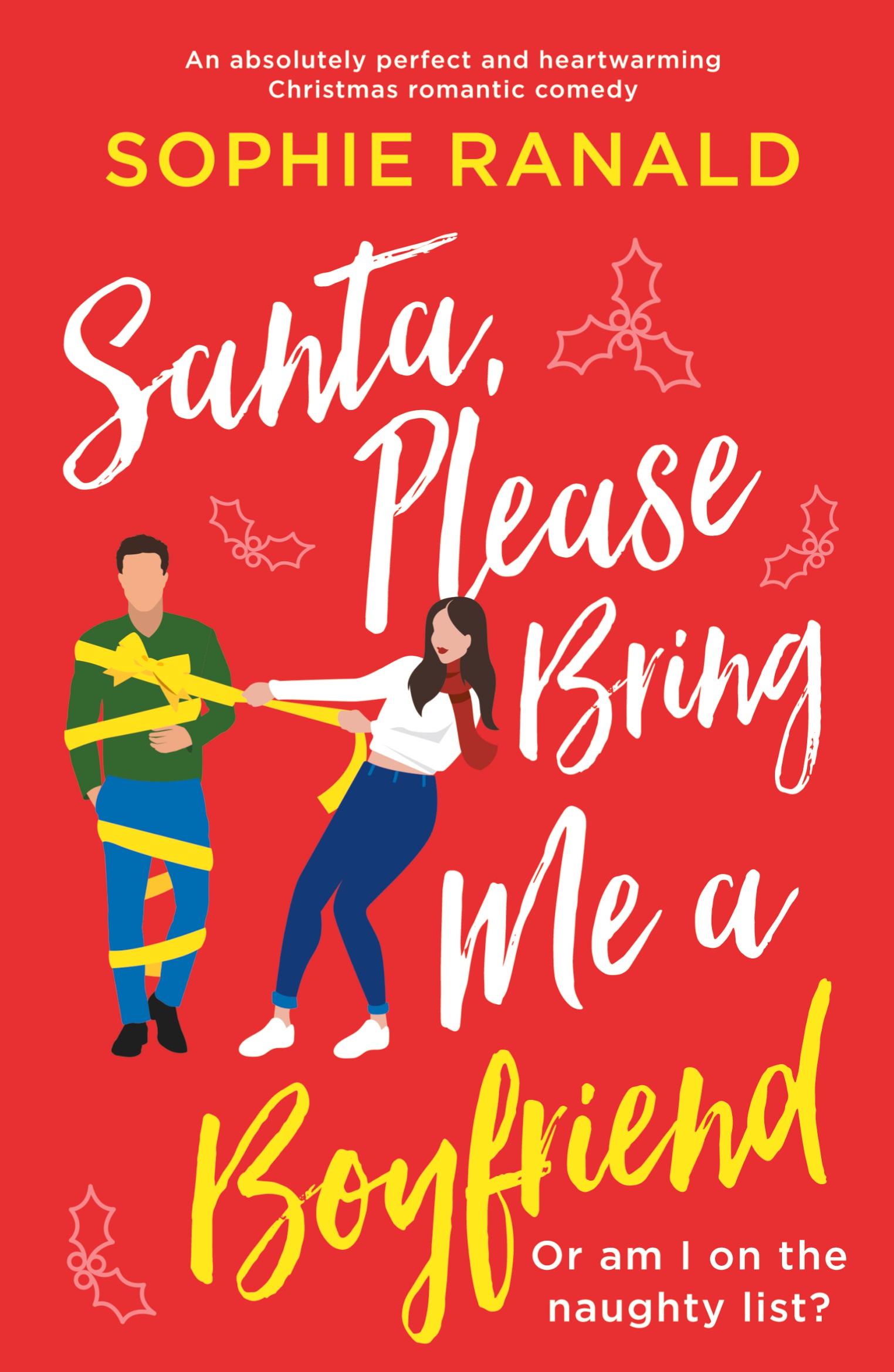 Cover: 9781803144764 | Santa, Please Bring Me a Boyfriend | Sophie Ranald | Taschenbuch