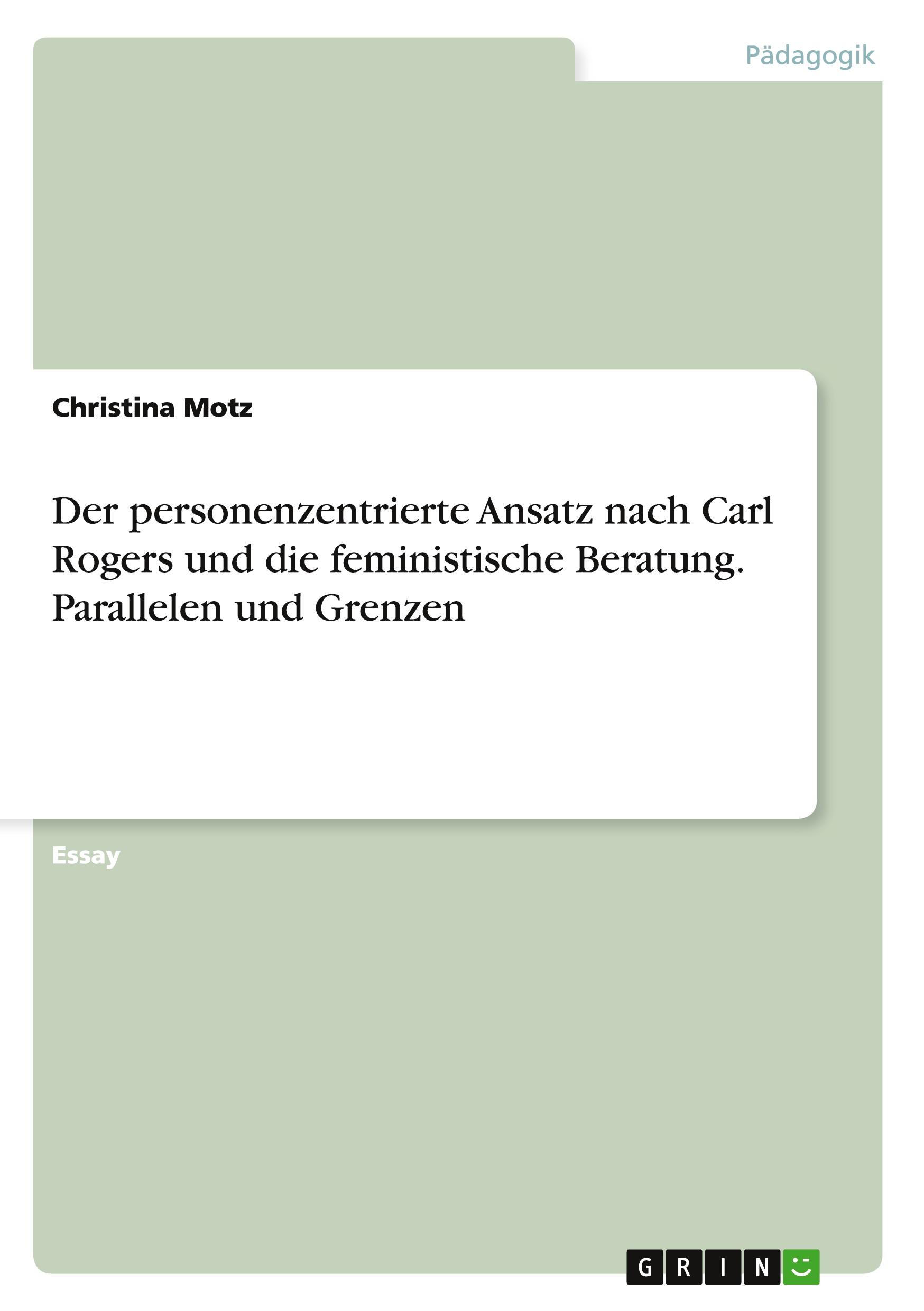 Cover: 9783668179912 | Der personenzentrierte Ansatz nach Carl Rogers und die...