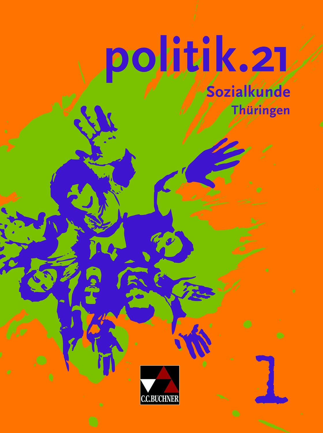 Cover: 9783766188243 | politik.21 Thüringen1 Für die Jahrgangsstufe 8 | Sinan Beygo (u. a.)
