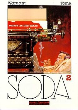 Cover: 9783899080636 | Soda | Band 2: Briefe an den Satan, Soda 2 | Philippe Tome | Buch