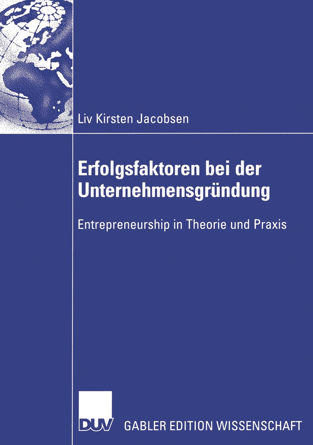 Cover: 9783835003798 | Erfolgsfaktoren bei der Unternehmensgründung | Liv Kirsten Jacobsen
