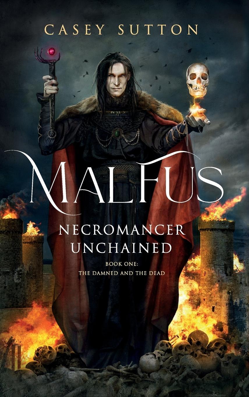 Cover: 9798987927359 | Malfus | Necromancer Unchained | Casey Sutton | Buch | Englisch | 2023