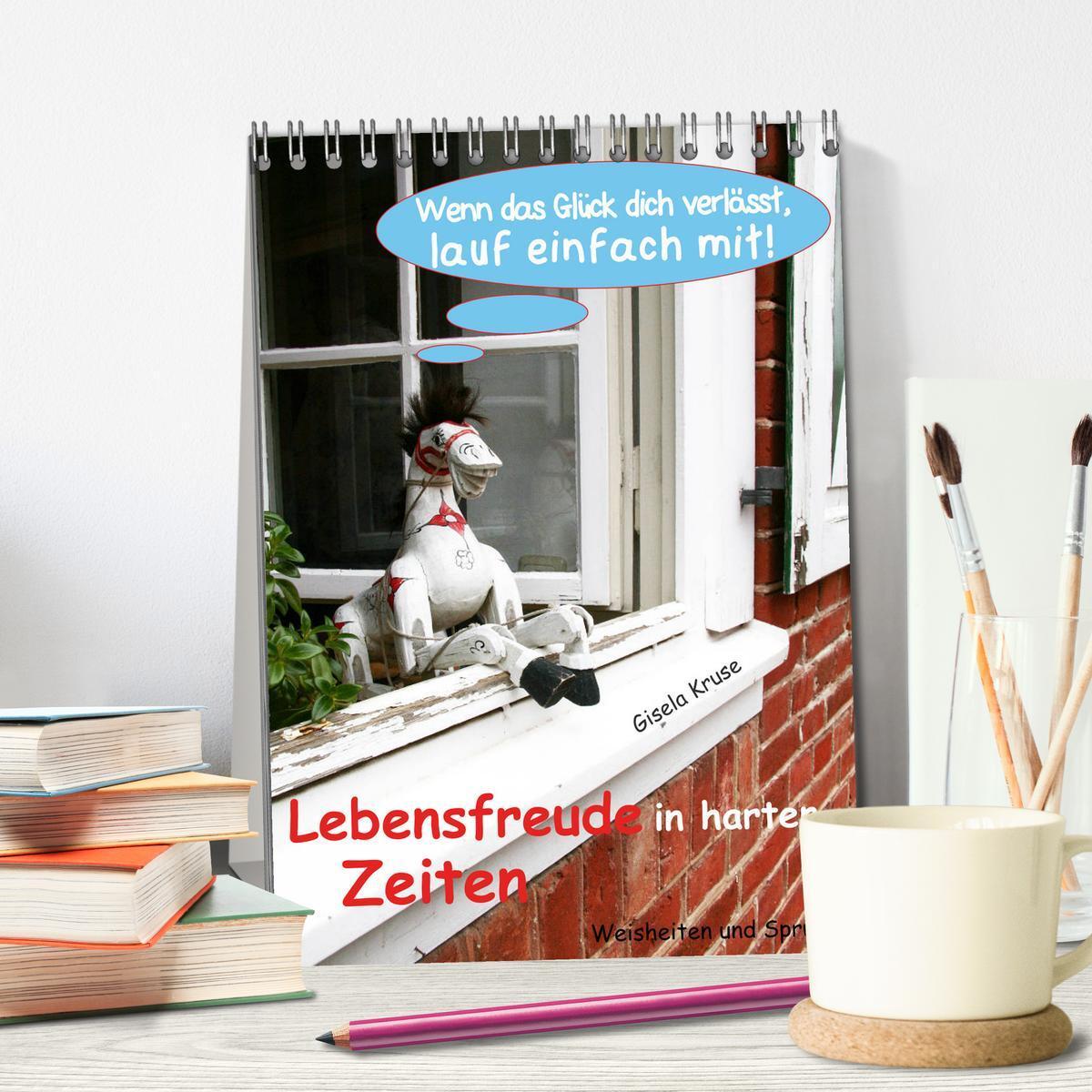 Bild: 9783435941162 | Lebensfreude in harten Zeiten (Tischkalender 2025 DIN A5 hoch),...