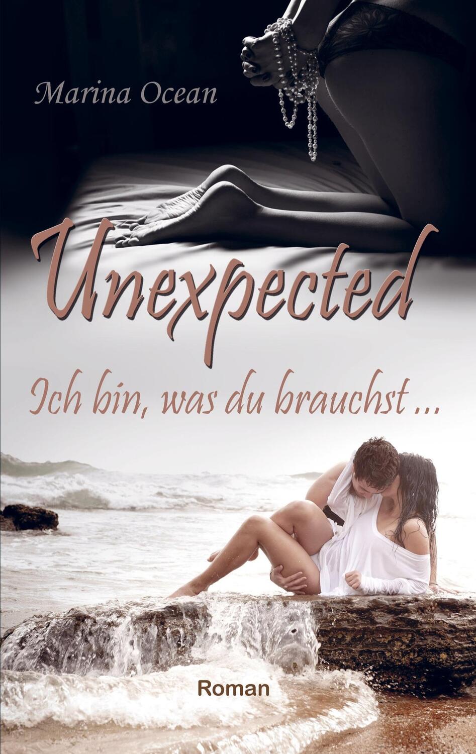 Cover: 9789403706337 | Unexpected | Ich bin, was du brauchst ... | Marina Ocean | Taschenbuch