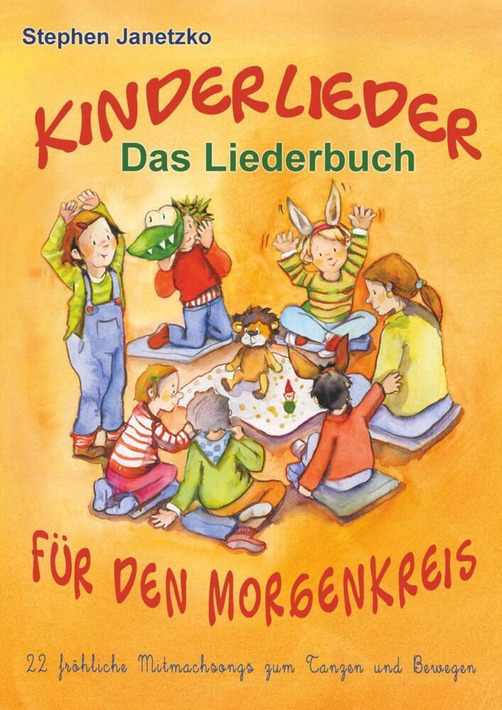 Cover: 9783957225108 | Kinderlieder für den Morgenkreis - 22 fröhliche Mitmachsongs zum...