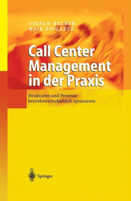 Cover: 9783540001003 | Call Center Management in der Praxis | Raik Stolletz (u. a.) | Buch