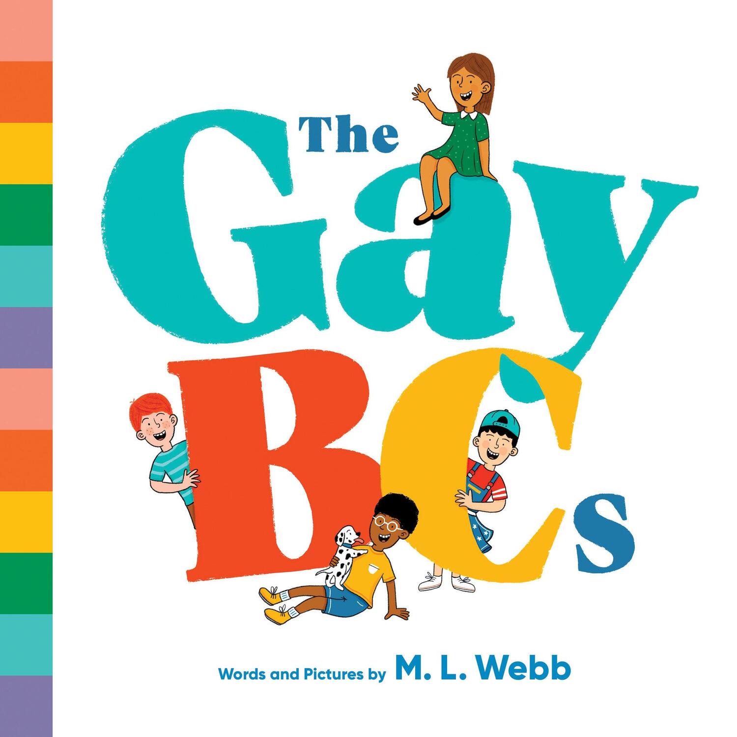 Cover: 9781683692508 | The Gaybcs | M. L. Webb | Buch | Englisch | 2021 | QUIRK BOOKS