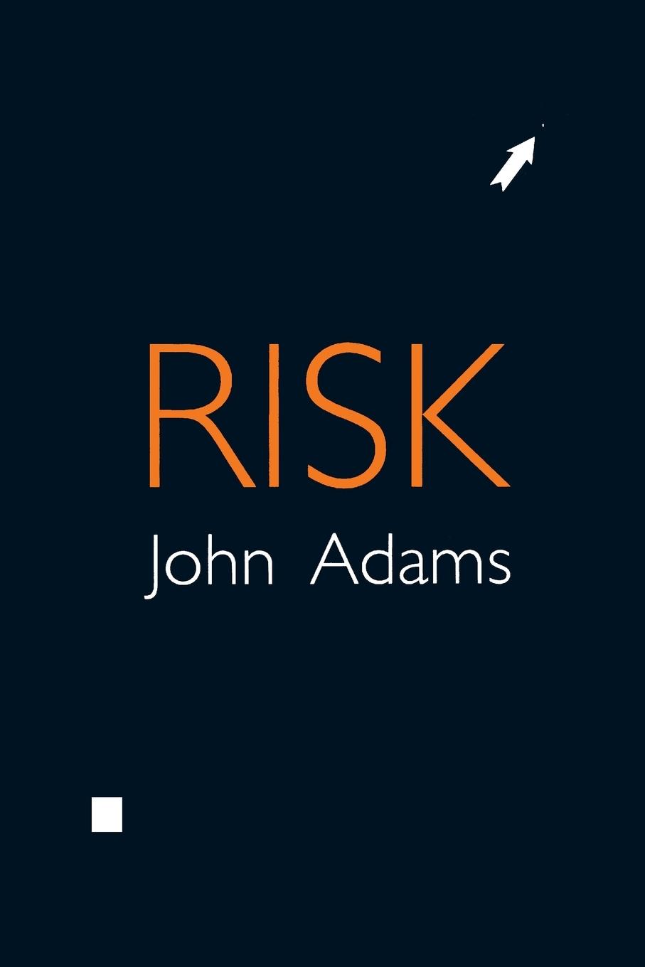 Cover: 9781857280685 | Risk | John Adams | Taschenbuch | Einband - flex.(Paperback) | 1995