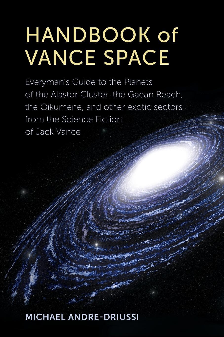 Cover: 9780964279575 | Handbook of Vance Space | Michael Andre-Driussi | Taschenbuch | 2014
