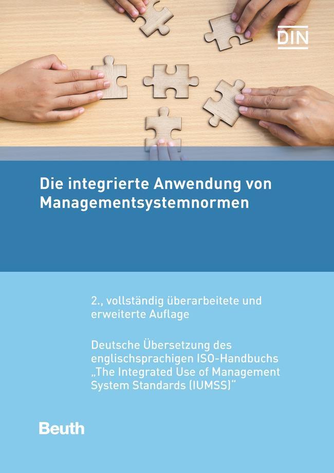 Cover: 9783410293101 | Die integrierte Anwendung von Managementsystemnormen | Taschenbuch