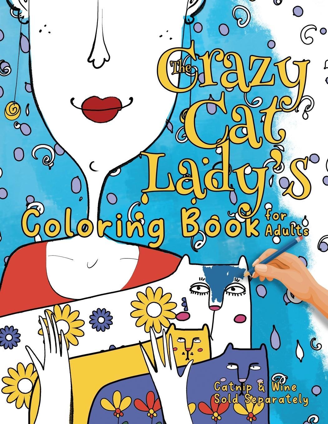 Cover: 9781957532257 | The Crazy Cat Lady's Coloring Book for Adults | Nola Lee Kelsey | Buch