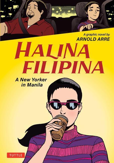 Cover: 9780804855440 | Halina Filipina | A New Yorker in Manila | Arnold Arre | Taschenbuch