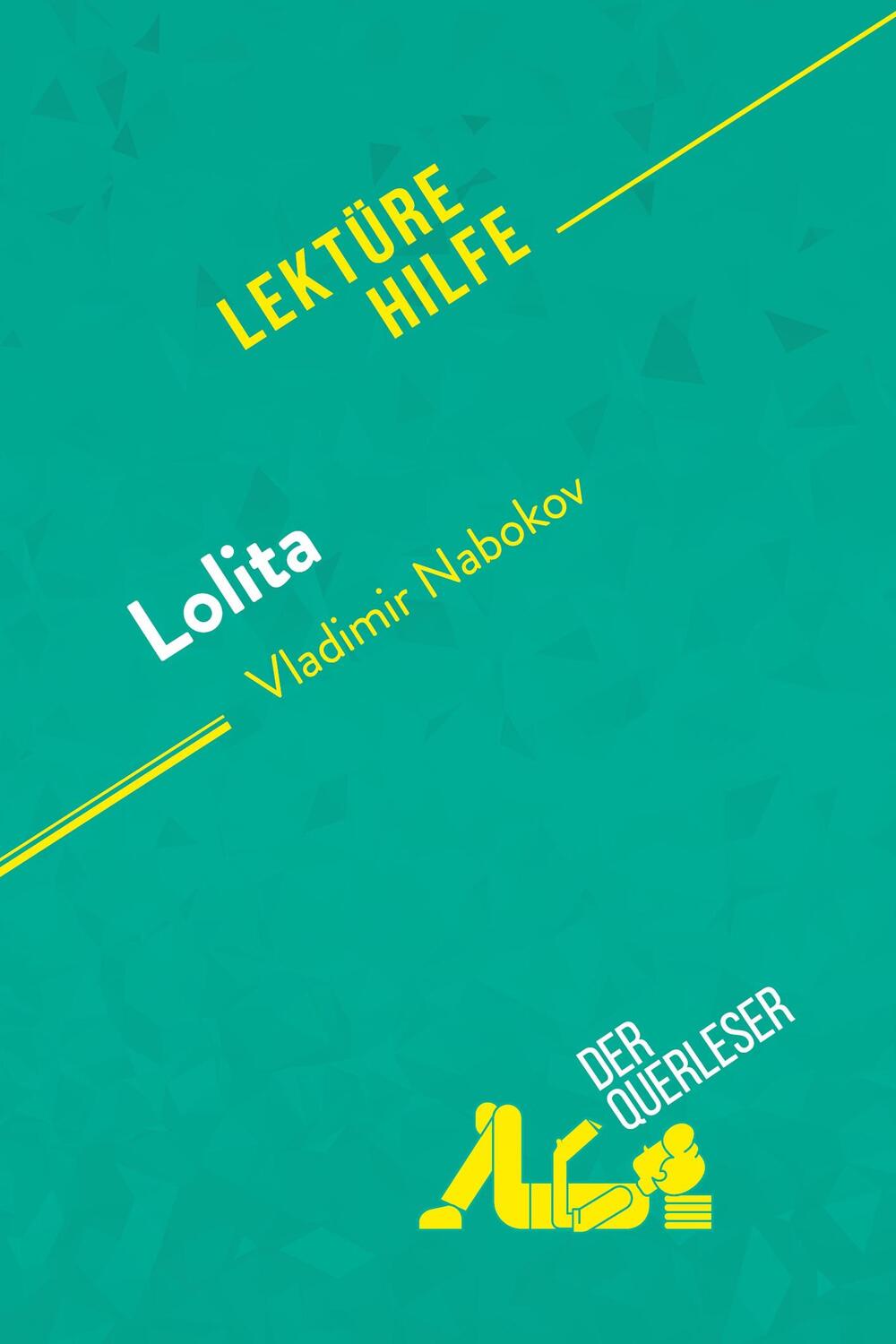 Cover: 9782808005531 | Lolita von Vladimir Nabokov (Lektürehilfe) | Flore Beaugendre (u. a.)