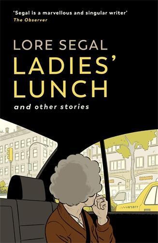 Cover: 9781914502033 | Ladies' Lunch | Lore Segal | Taschenbuch | Englisch | 2023