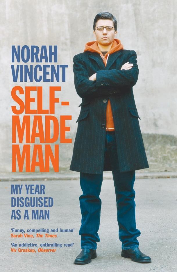 Cover: 9781843545040 | Self-Made Man | My Year Disguised as a Man | Norah Vincent | Buch