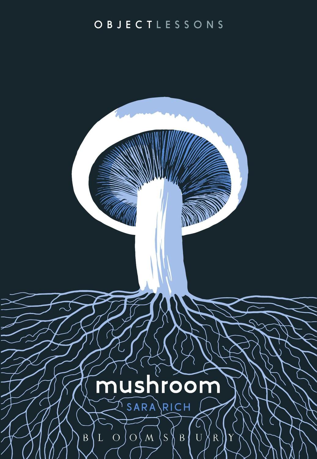 Cover: 9781501386589 | Mushroom | Sara Rich | Taschenbuch | Object Lessons | Paperback | 2023