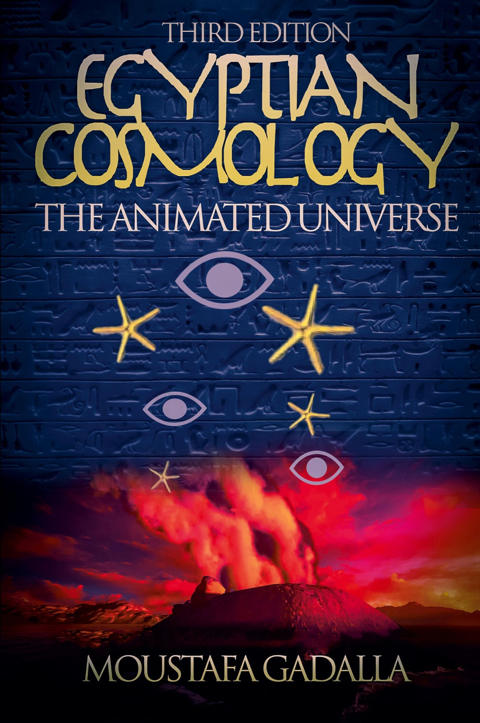 Cover: 9798223603122 | Egyptian Cosmology the Animated Universe, 3rd Edition | Gadalla | Buch