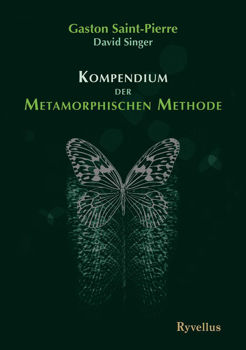 Cover: 9783890606057 | Kompendium der Metamorphischen Methode | Gaston Saint-Pierre (u. a.)