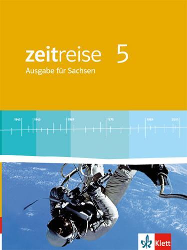 Cover: 9783124590503 | Zeitreise. 9. Schuljahr. Schülerbuch. Neue Ausgabe für Sachsen | Buch