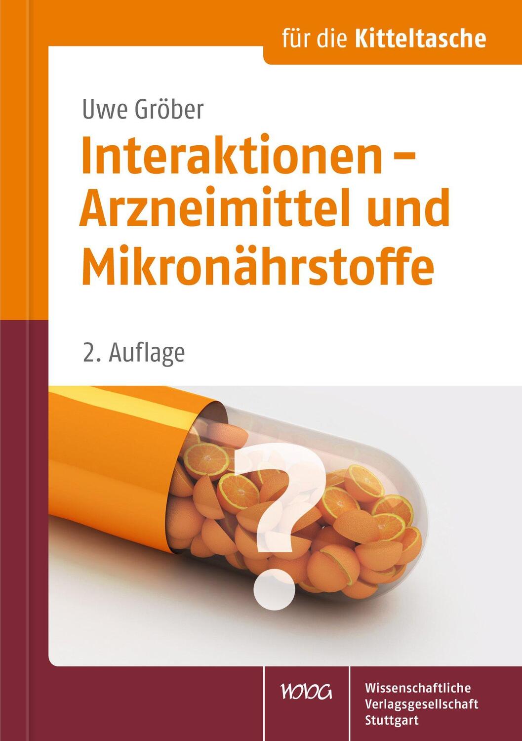 Cover: 9783804732124 | Interaktionen - Arzneimittel und Mikronährstoffe | Uwe Gröber | Buch
