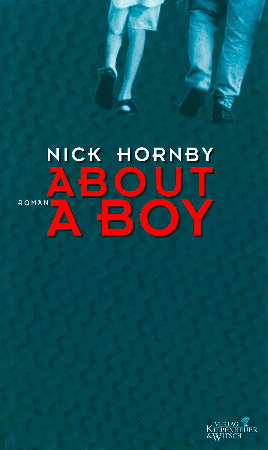 Cover: 9783462027372 | About a Boy | Nick Hornby | Buch | Deutsch | 1999 | EAN 9783462027372