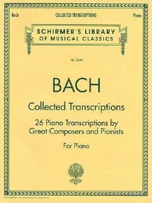 Cover: 9780793568109 | Collected Transcriptions: Schirmer Library of Classics Volume 2044...