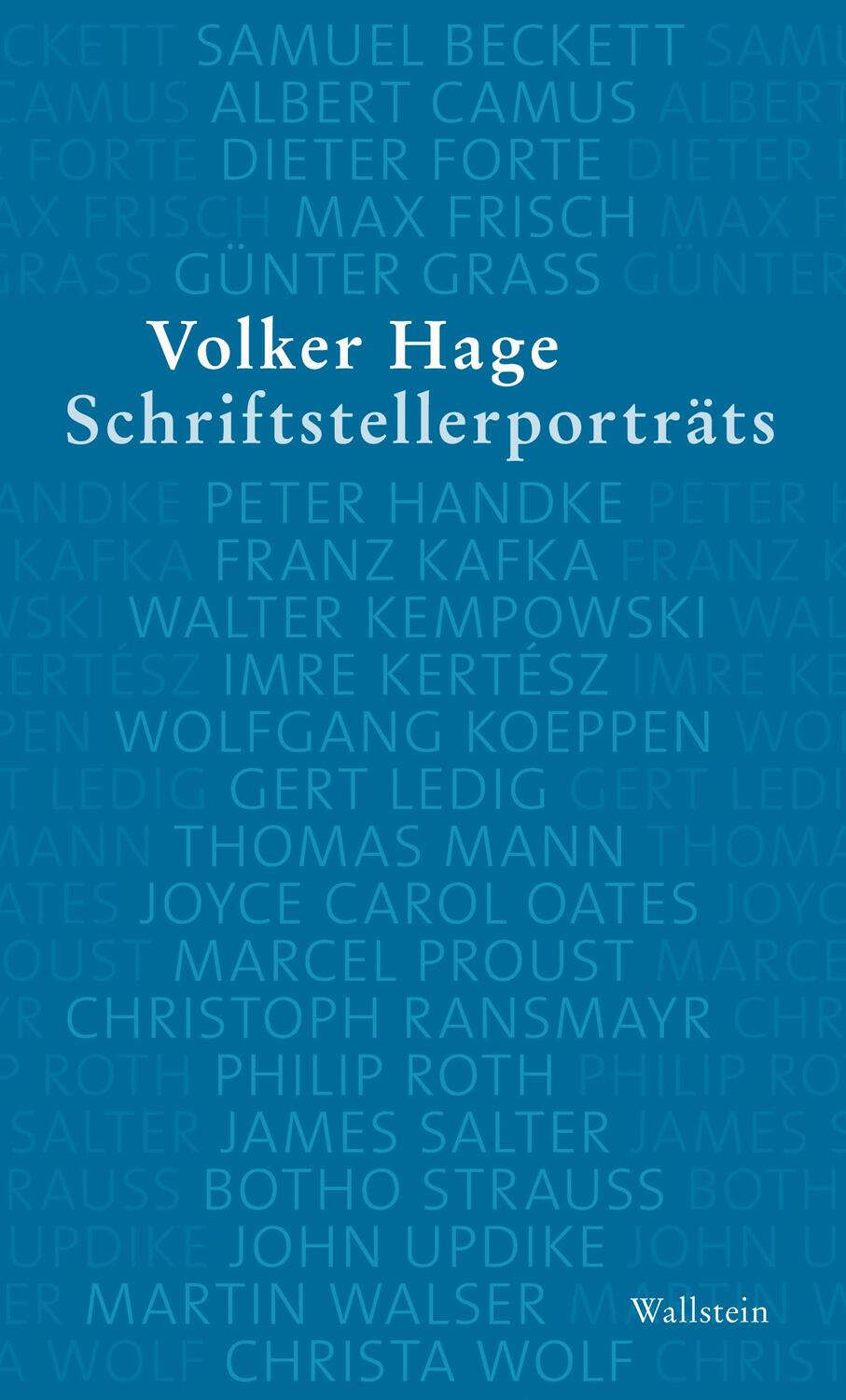 Cover: 9783835335578 | Schriftstellerporträts | Volker Hage | Buch | 324 S. | Deutsch | 2019