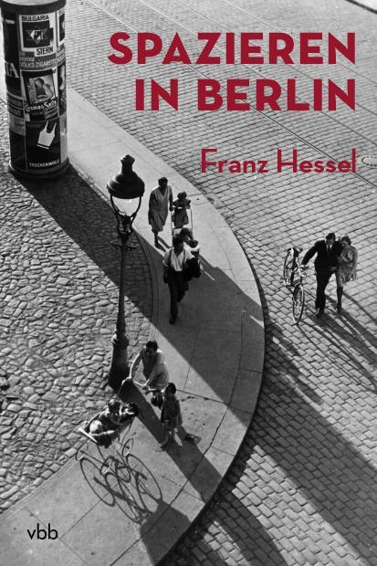 Cover: 9783942476119 | Spazieren in Berlin | Franz Hessel | Buch | Deutsch | 2011