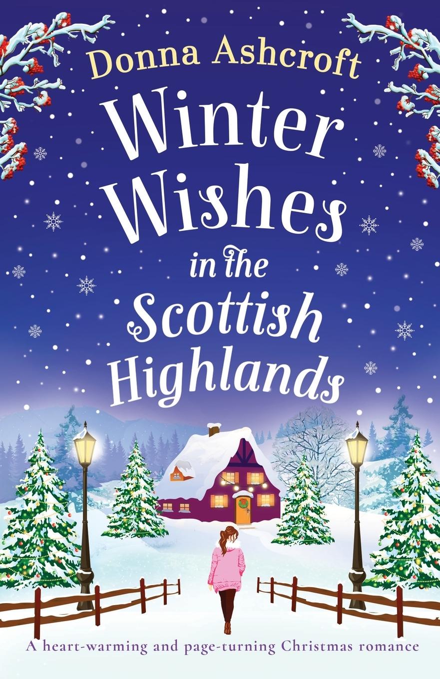 Cover: 9781837907557 | Winter Wishes in the Scottish Highlands | Donna Ashcroft | Taschenbuch