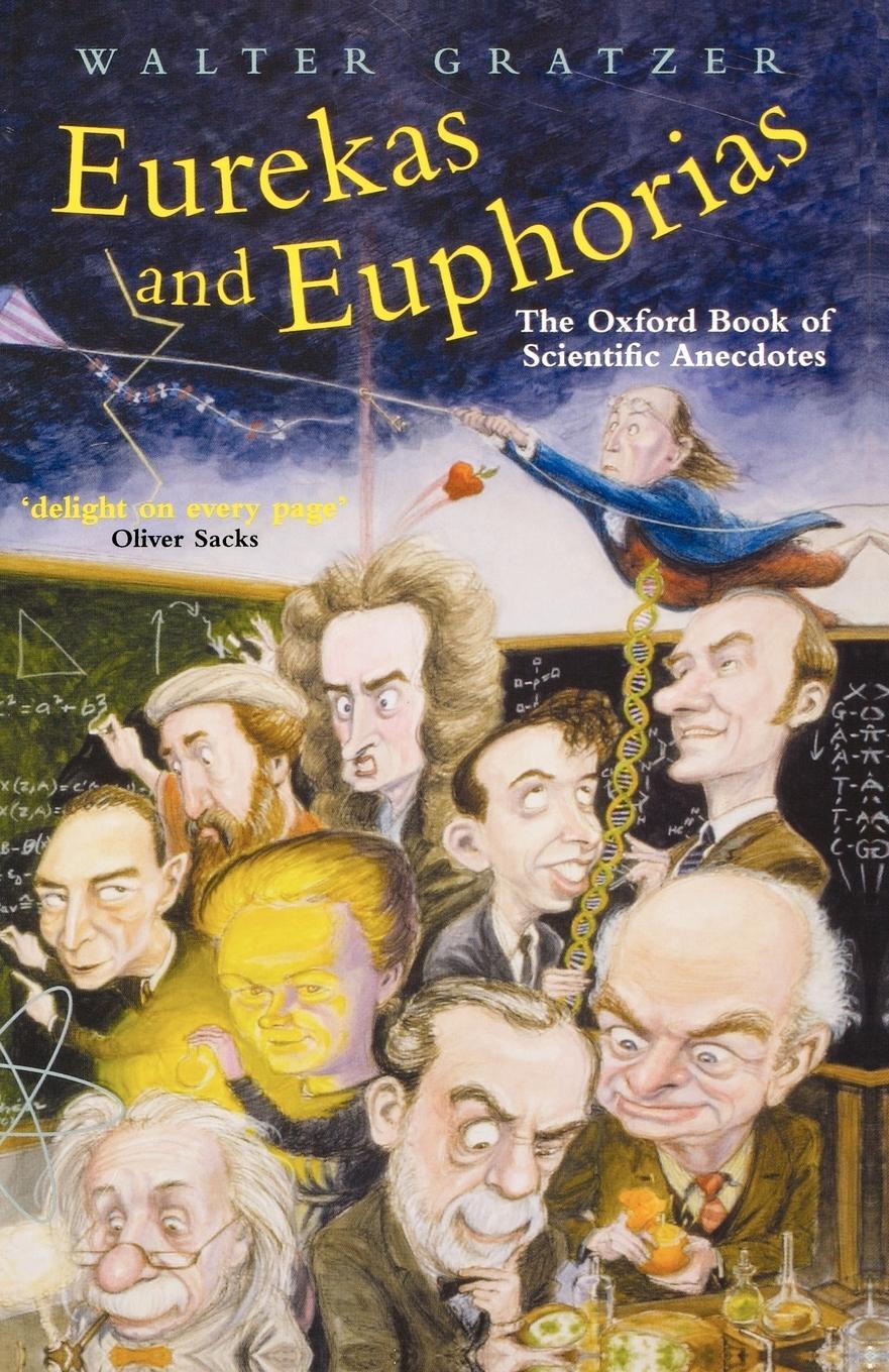 Cover: 9780198609407 | Eurekas and Euphorias | The Oxford Book of Scientific Anecdotes | Buch