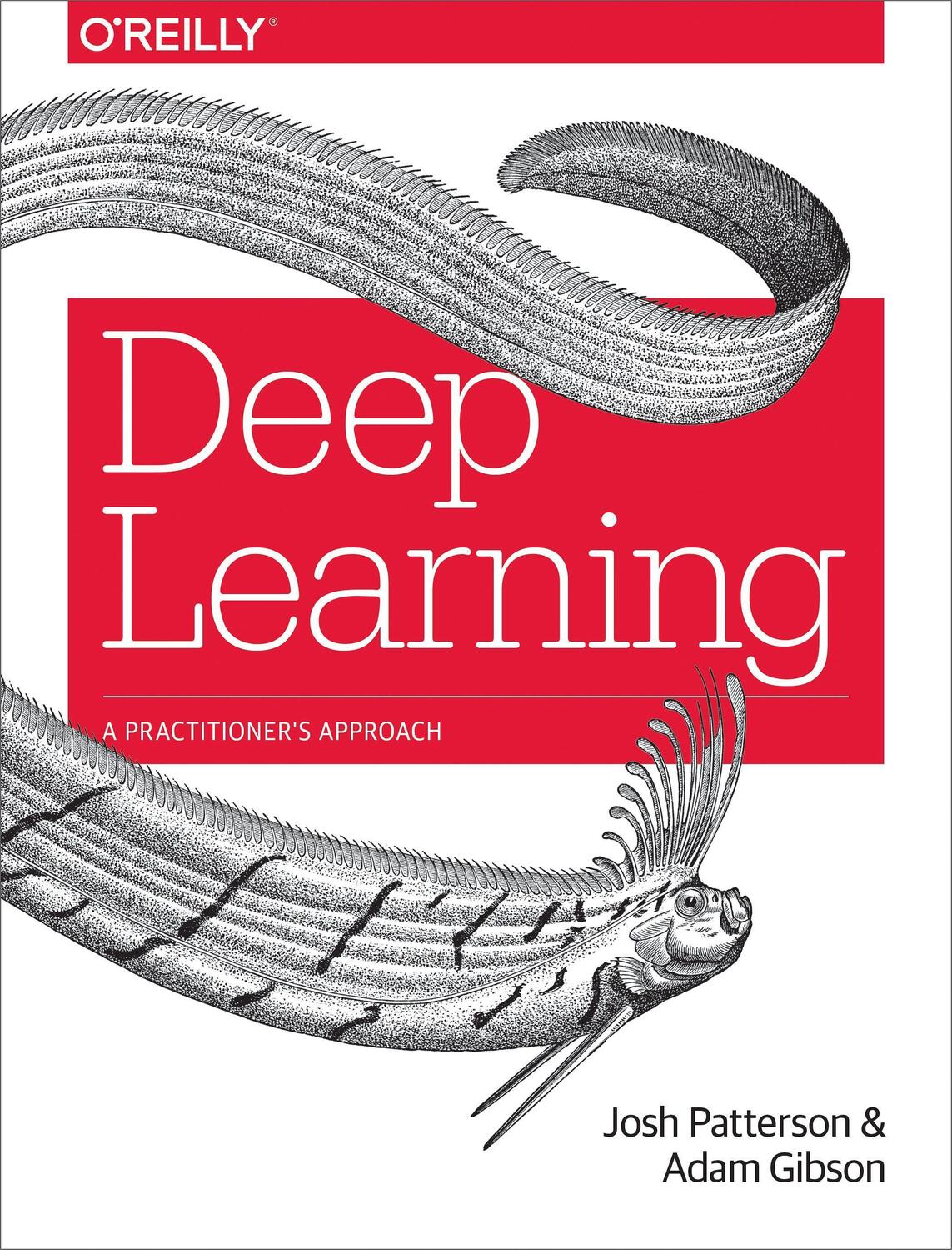 Cover: 9781491914250 | Deep Learning: A Practitioner's Approach | Josh Patterson (u. a.)