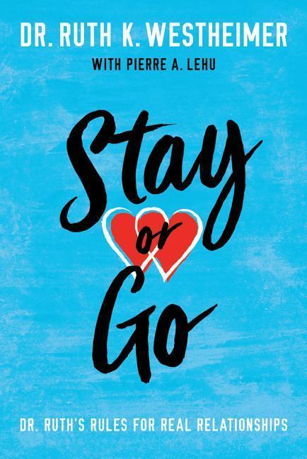 Cover: 9781542046718 | STAY OR GO | Ruth K. Westheimer | Taschenbuch | Englisch | 2018