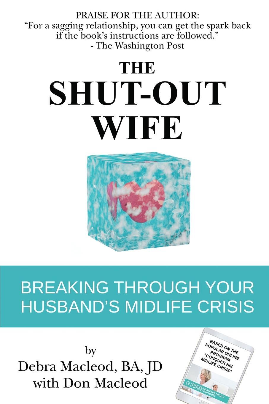 Cover: 9781990640254 | The Shut-Out Wife | Breaking Through Your Husband's Midlife Crisis