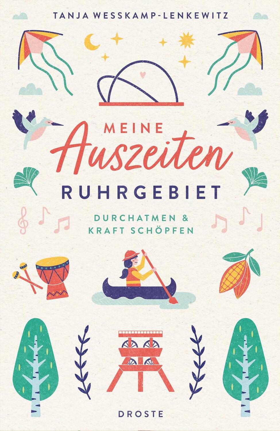 Cover: 9783770024544 | Meine Auszeiten - Ruhrgebiet | Durchatmen &amp; Kraft schöpfen | Buch