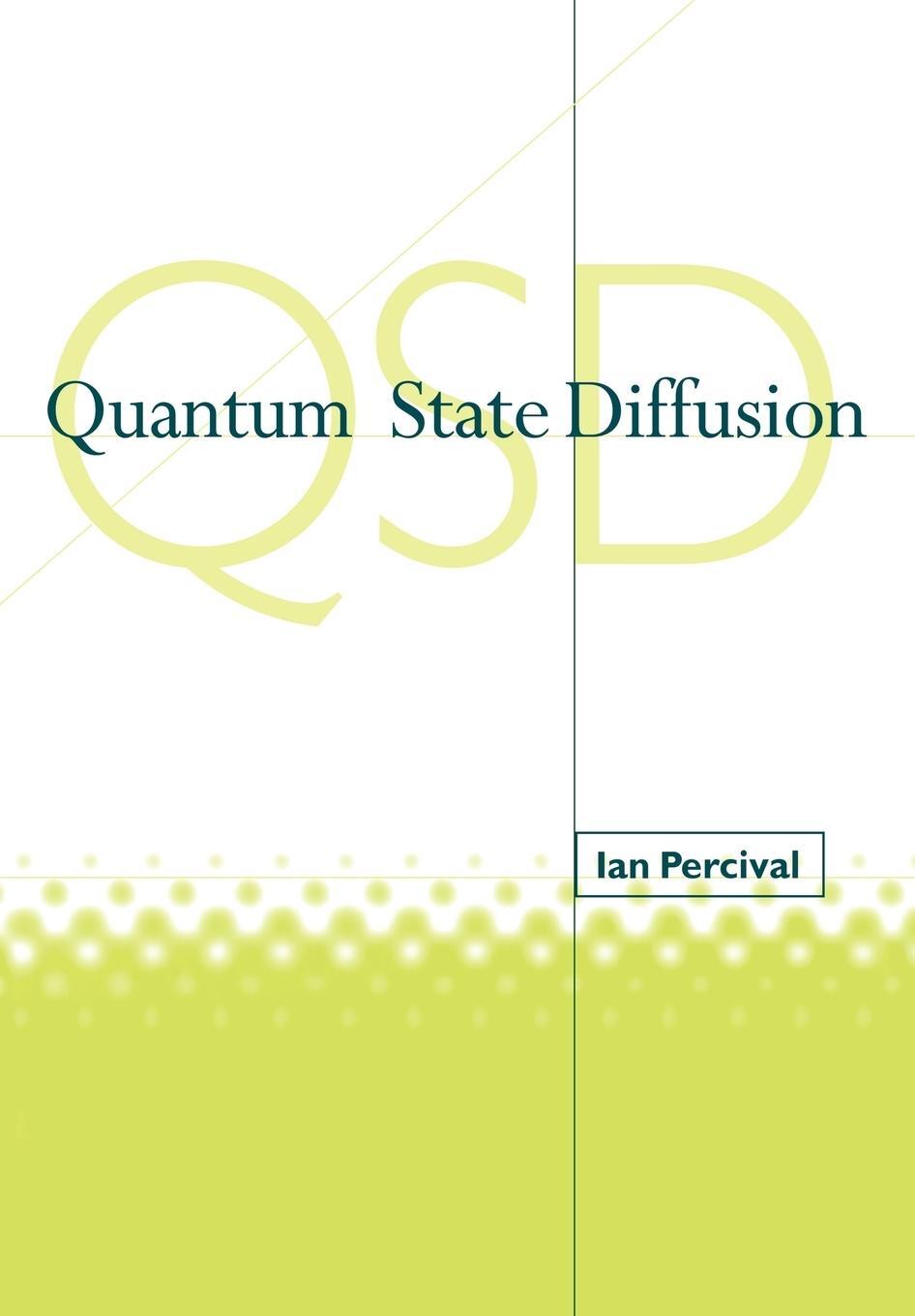 Cover: 9780521021203 | Quantum State Diffusion | Ian Percival | Taschenbuch | Paperback