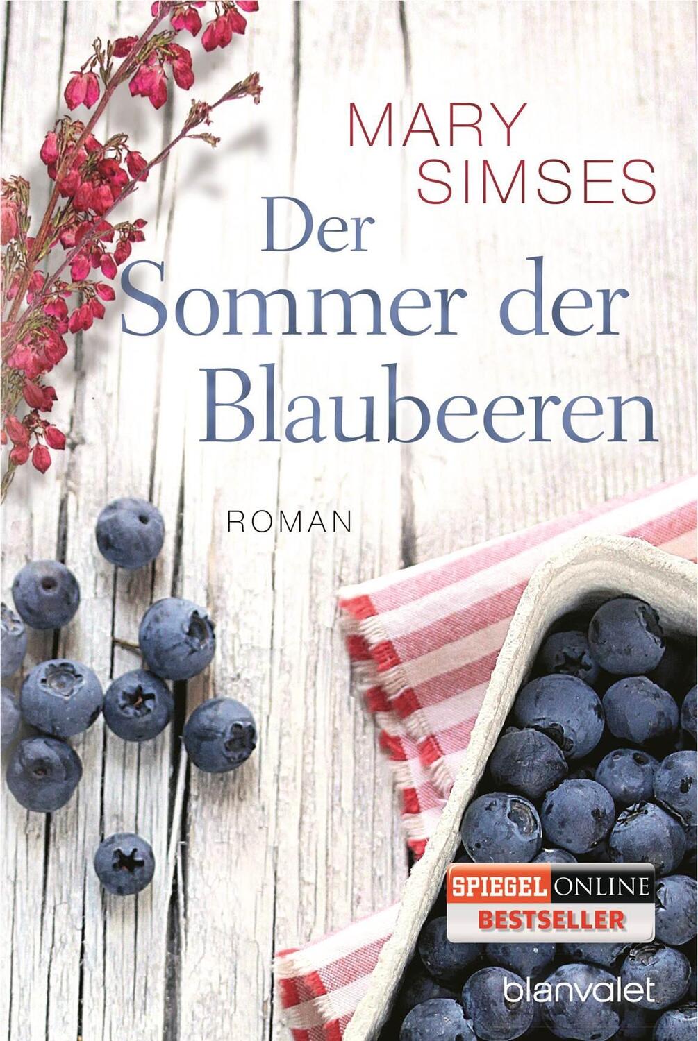 Cover: 9783442382170 | Der Sommer der Blaubeeren | Mary Simses | Taschenbuch | Deutsch | 2014