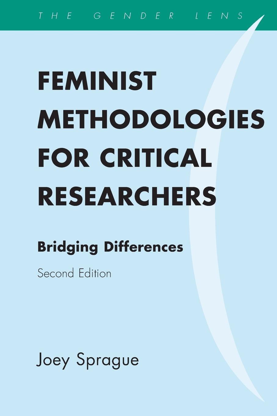 Cover: 9781442218727 | Feminist Methodologies for Critical Researchers | Bridging Differences