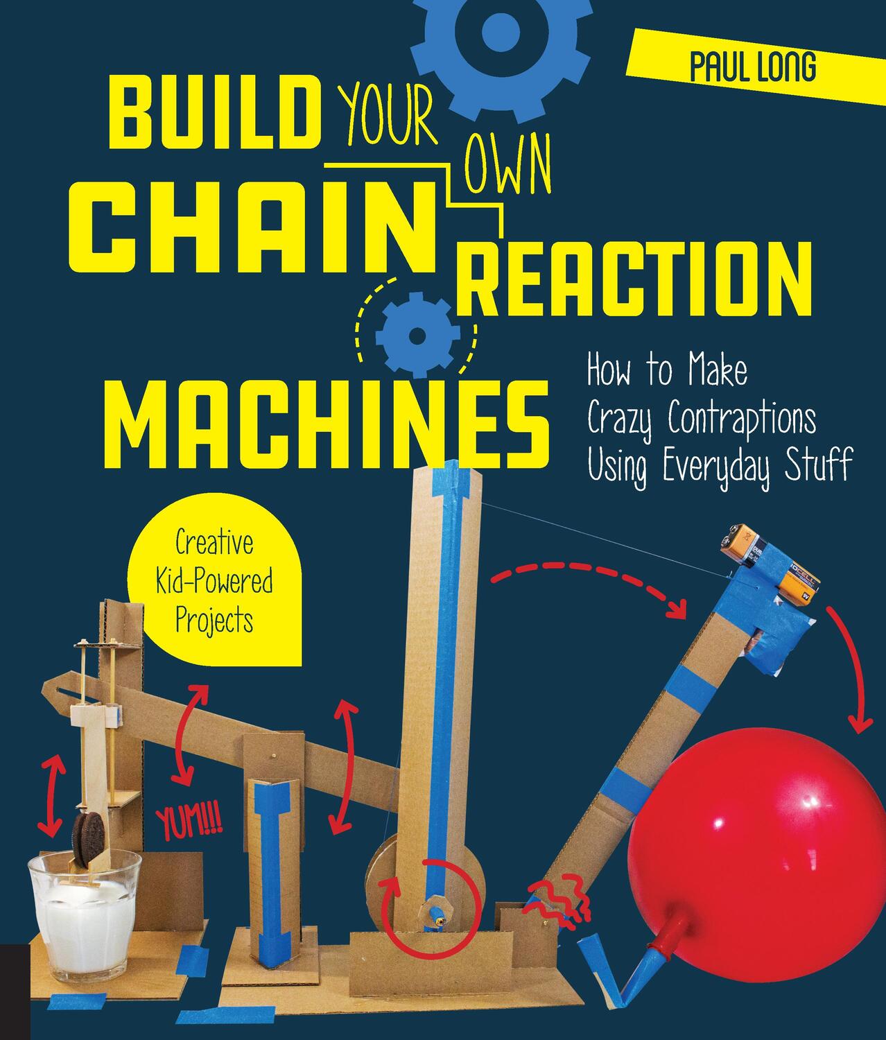 Cover: 9781631595264 | Build Your Own Chain Reaction Machines | Mr. Paul Long | Taschenbuch
