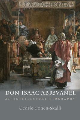 Cover: 9781684580231 | Don Isaac Abravanel | An Intellectual Biography | Cedric Cohen-Skalli