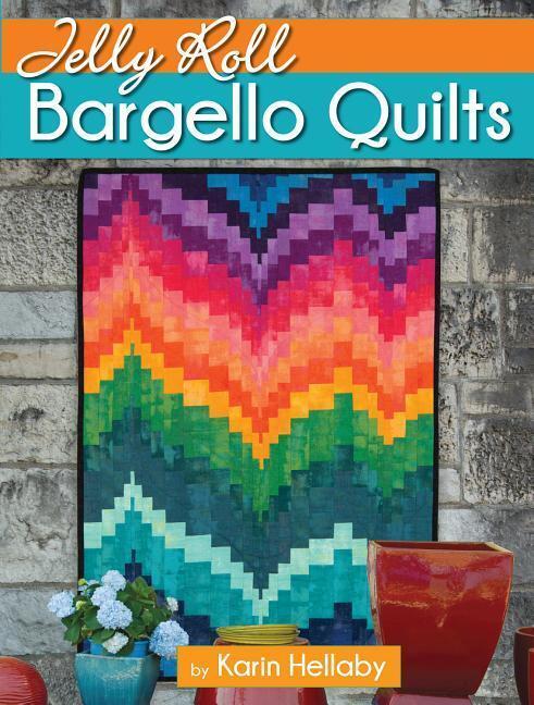 Cover: 9781947163010 | Jelly Roll Bargello Quilts | Karin Hellaby | Taschenbuch | Englisch
