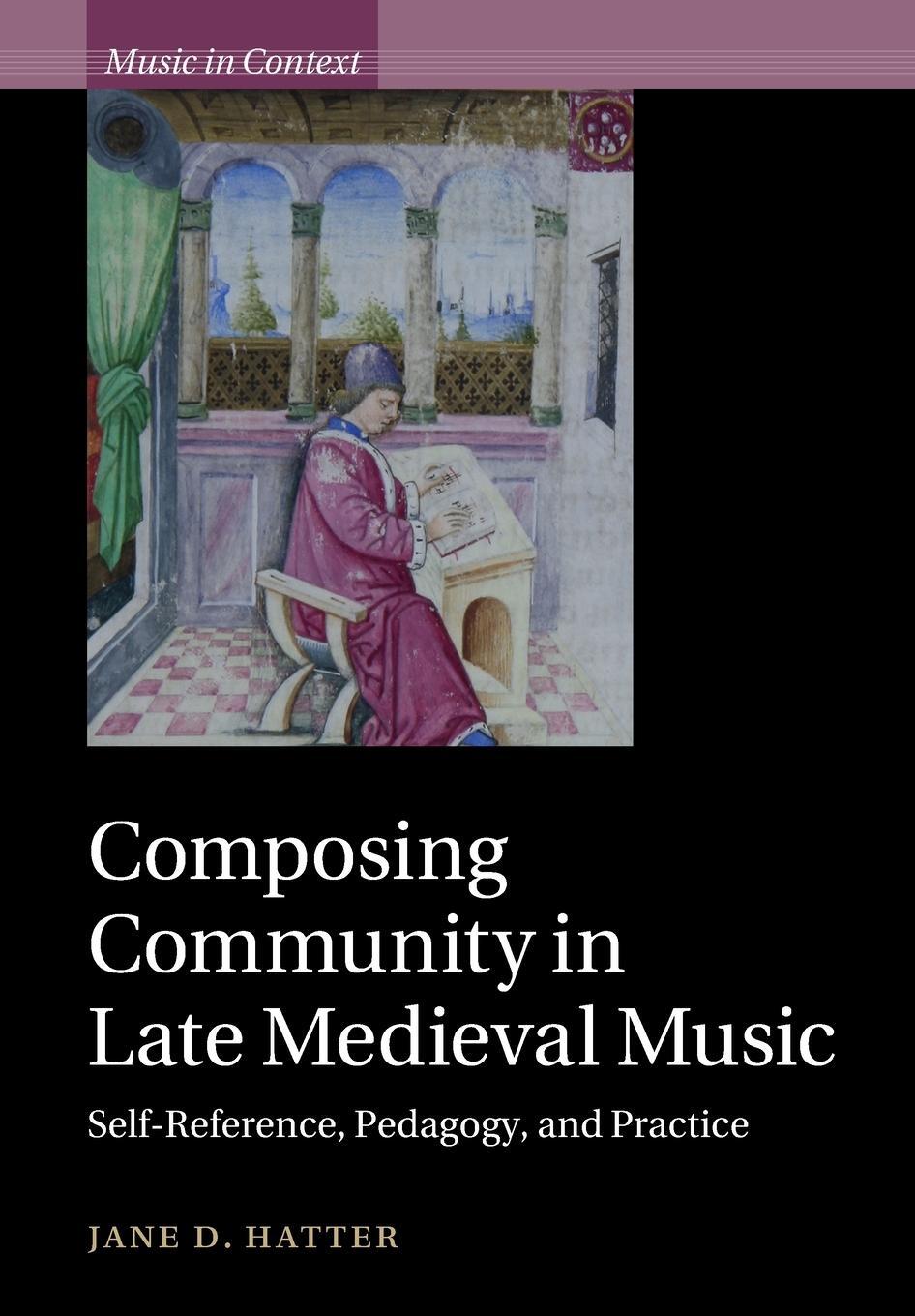 Cover: 9781108465595 | Composing Community in Late Medieval Music | Jane D. Hatter | Buch