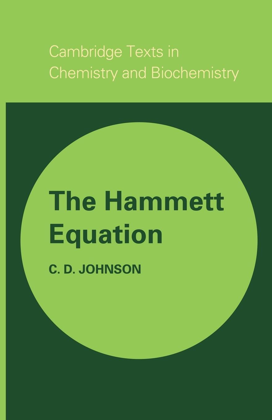 Cover: 9780521299701 | The Hammett Equation | C. D. Johnson (u. a.) | Taschenbuch | Paperback