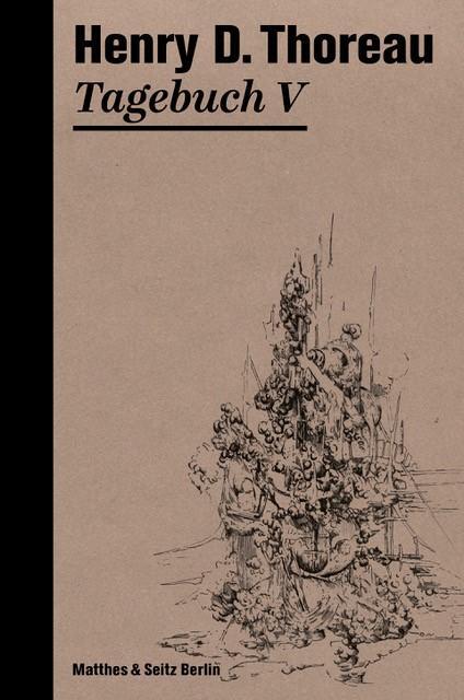 Cover: 9783957571748 | Tagebuch V | Henry David Thoreau | Buch | Deutsch | 2022