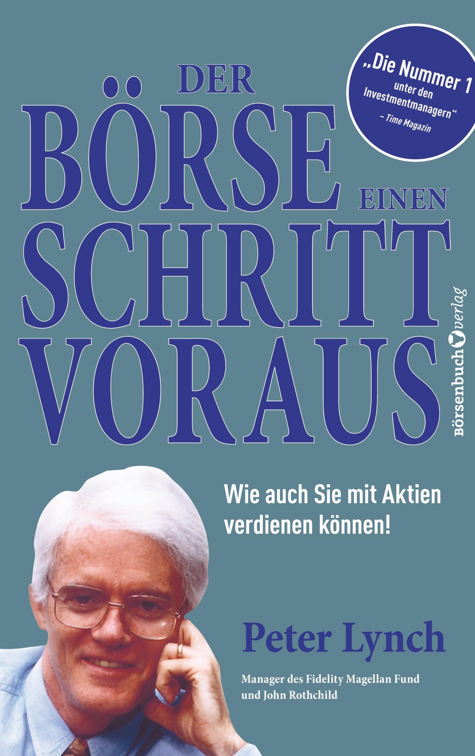 Cover: 9783864705656 | Der Börse einen Schritt voraus - Neuauflage | Peter Lynch | Buch