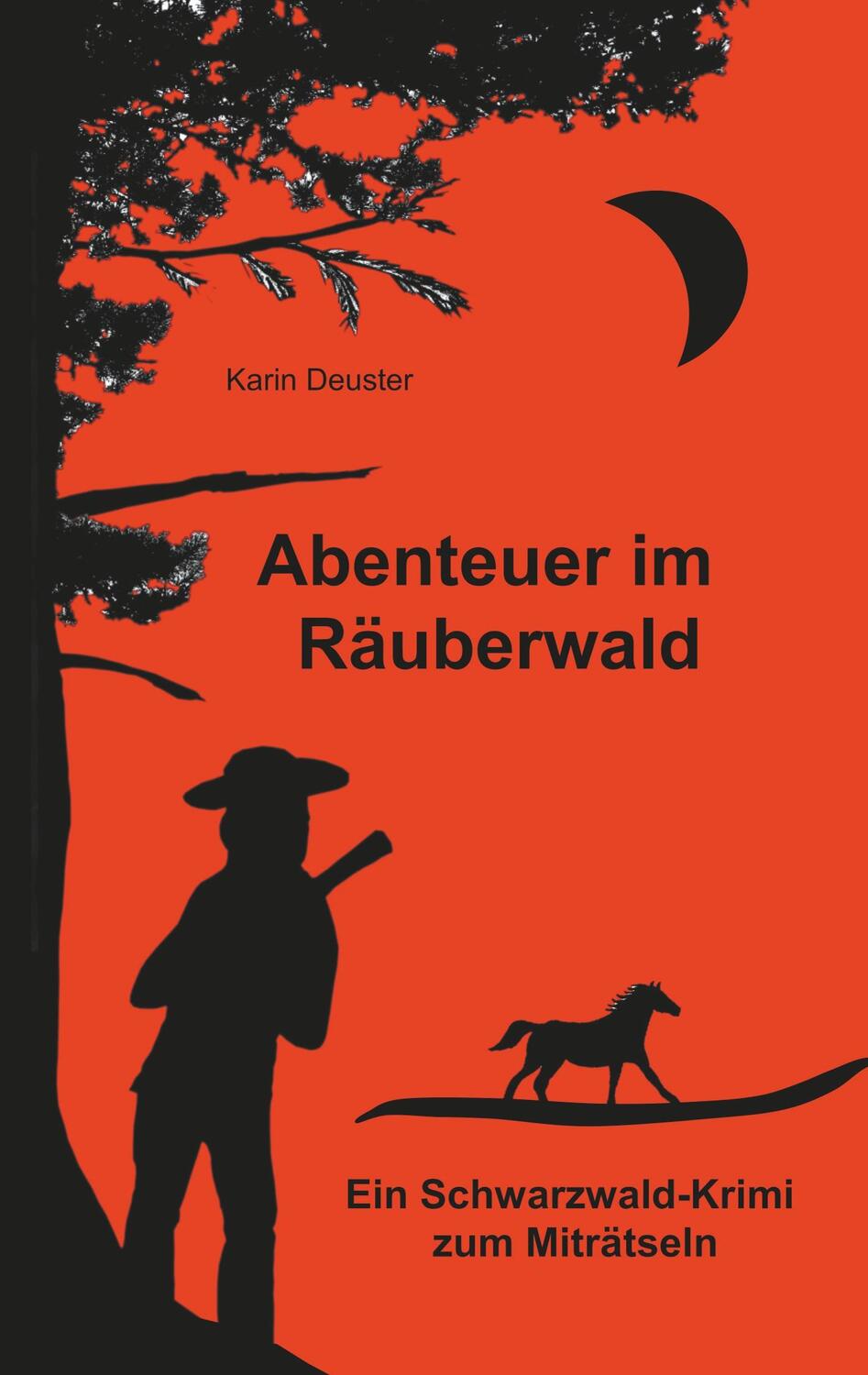 Cover: 9783748287278 | Abenteuer im Räuberwald | Ein Schwarzwald-Krimi zum Miträtseln | Buch
