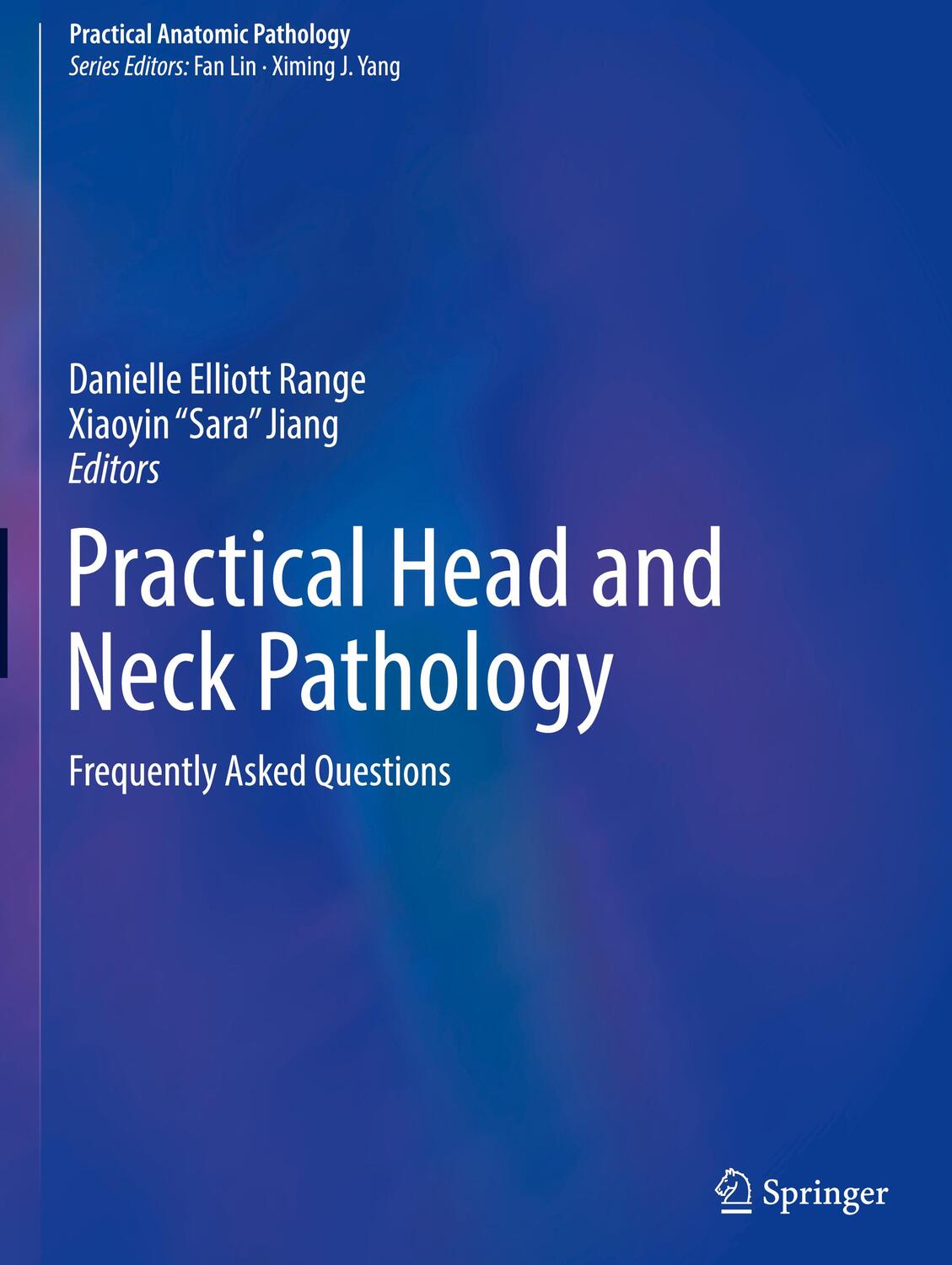 Cover: 9783030106225 | Practical Head and Neck Pathology | Frequently Asked Questions | Buch