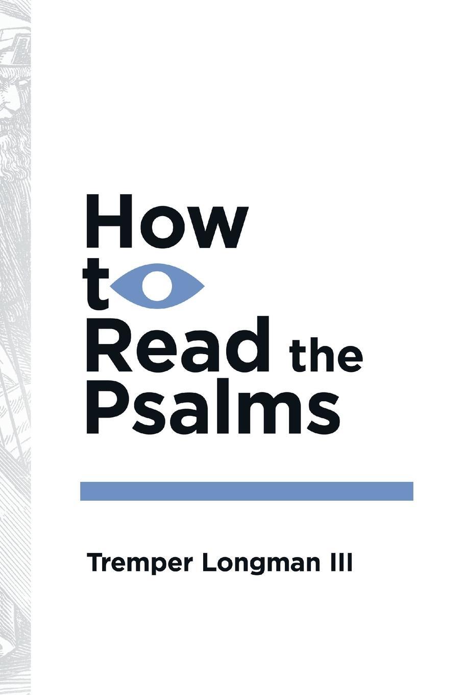 Cover: 9780877849414 | How to Read the Psalms | Tremper Longman Iii | Taschenbuch | Paperback