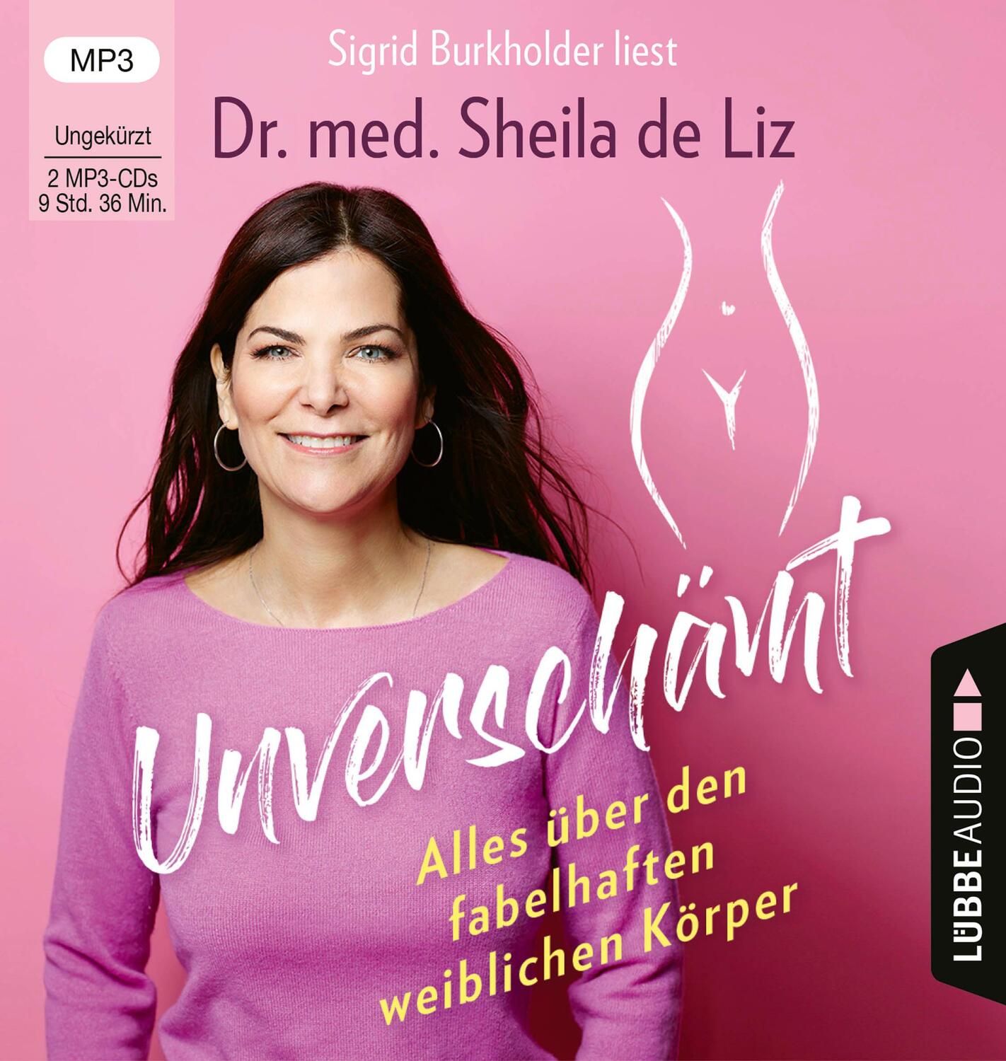 Cover: 9783785781692 | Unverschämt | Alles über den fabelhaften weiblichen Körper. | Liz | 2