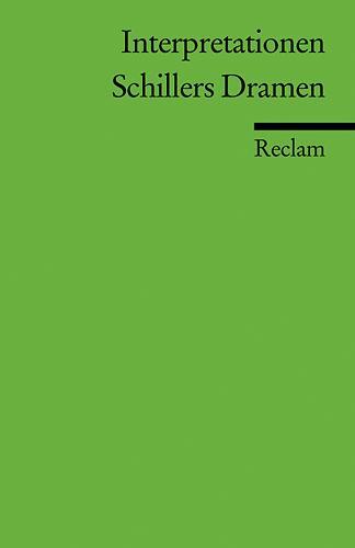 Cover: 9783150088074 | Interpretationen: Schillers Dramen | Friedrich von Schiller | Buch