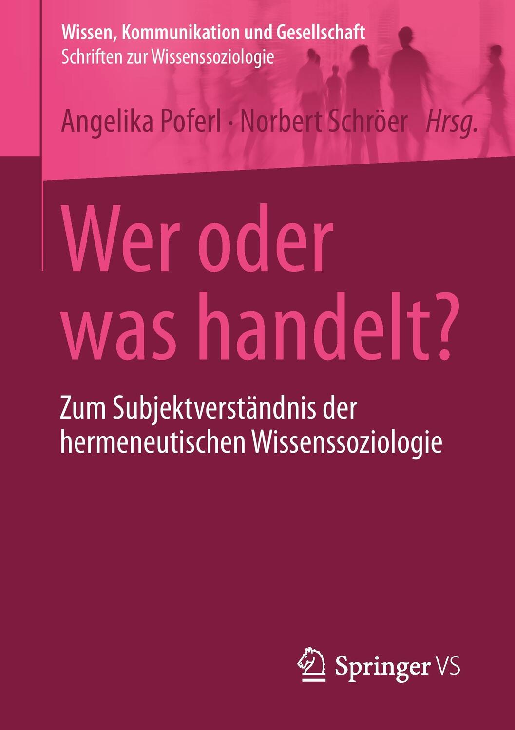 Cover: 9783658025205 | Wer oder was handelt? | Norbert Schröer (u. a.) | Taschenbuch | viii